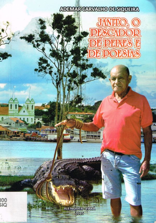 Janito, o pescador de peixes e de poesias